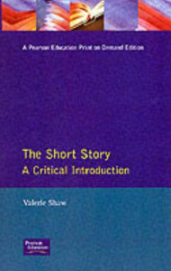 Title: The Short Story: A Critical Introduction, Author: Valerie Shaw