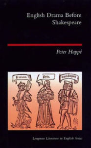 Title: English Drama Before Shakespeare / Edition 1, Author: Peter Happe