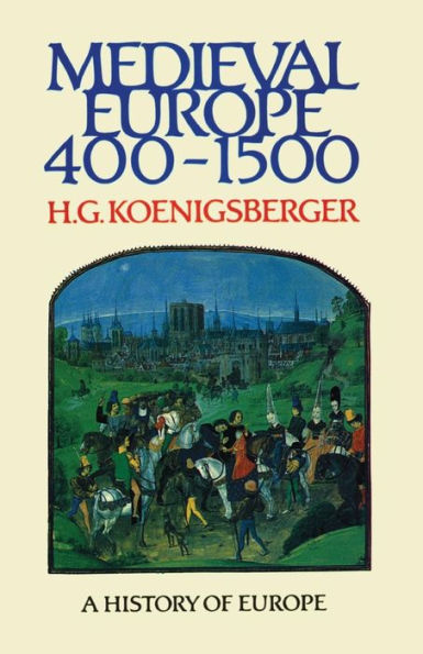 Medieval Europe 400 - 1500 / Edition 1