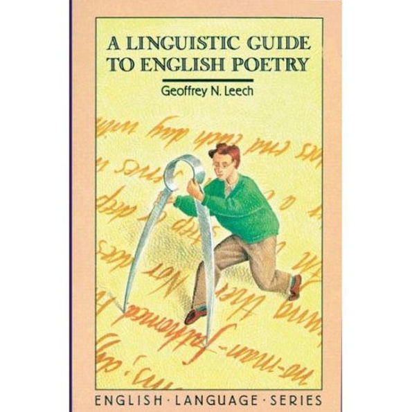 A Linguistic Guide to English Poetry / Edition 1