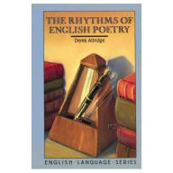 Title: The Rhythms of English Poetry / Edition 1, Author: Derek Attridge