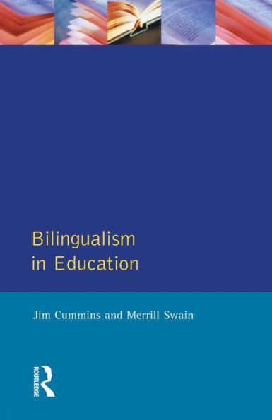 Bilingualism in Education: Aspects of theory, research and practice / Edition 1