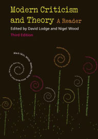 Title: Modern Criticism and Theory / Edition 3, Author: Nigel Wood