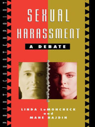 Title: Sexual Harassment: A Debate, Author: Linda LeMoncheck