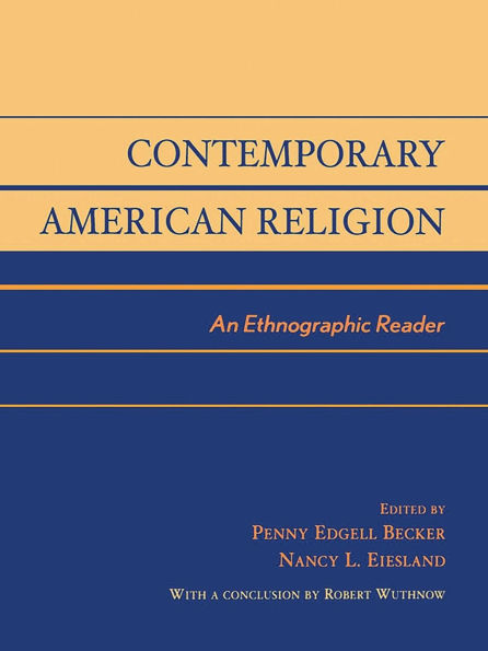 Contemporary American Religion: An Ethnographic Reader