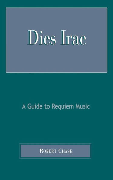 Dies Irae: A Guide to Requiem Music