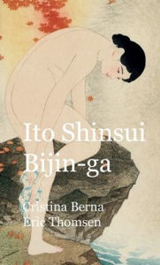 Title: Ito Shinsui Bijin-ga, Author: Cristina Berna