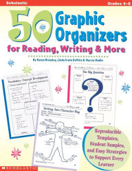 Title: 50 Graphic Organizers for Reading, Writing & More: Reproducible Templates, Student Samples, and Easy Strategies to Support Every Learner, Author: Marcia Modlo