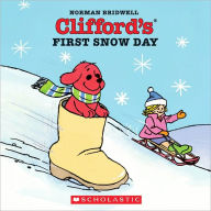 Title: Clifford's First Snow Day, Author: Norman Bridwell