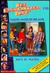 Title: Claudia Makes up Her Mind (The Baby-Sitters Club Series #113), Author: Ann M. Martin