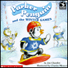 Title: Parker Penguin and the Winter Games, Author: Jon Chardiet