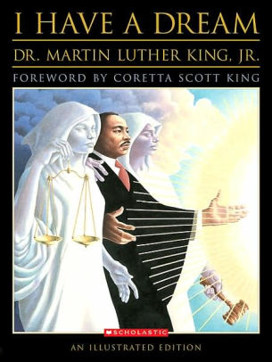 I Have A Dream An Illustrated Edition Paperback