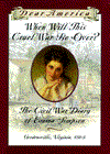 Title: When Will This Cruel War Be Over?: The Diary of Emma Simpson, Gordonsville, Virginia, 1864 (Dear America Series), Author: Barry Denenberg