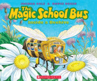 Title: The Magic School Bus inside a Beehive, Author: Joanna Cole