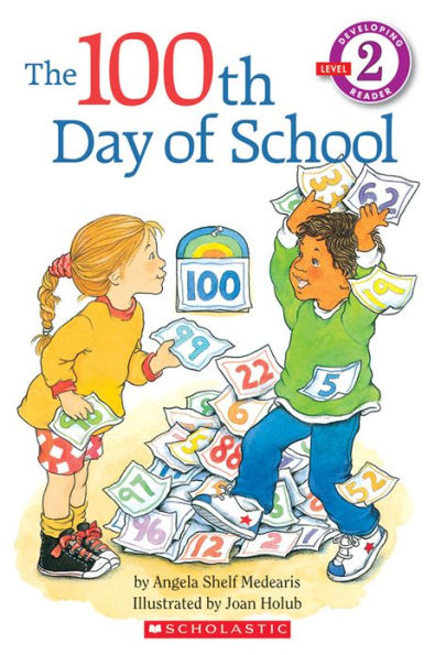 The 100th Day of School (Scholastic Reader, Level 2)