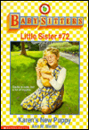 Title: Karen's New Puppy (The Baby-Sitters Club: Little Sister Series #72), Author: Ann M. Martin