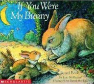 Title: If You Were My Bunny, Author: Kate McMullan