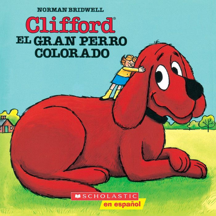 Clifford, el gran perro colorado (Clifford the Big Red Dog)