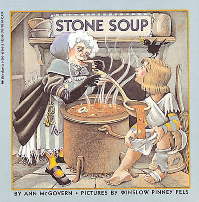 Stone Soup By Ann McGovern Winslow Pels Paperback Barnes Noble   9780590416023 P0 V2 S550x406 