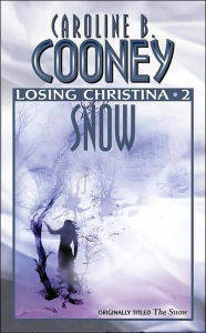 Snow (Losing Christina Series #2)