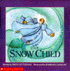 Title: The Snow Child, Author: Freya Littledale