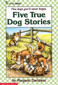 Title: Five True Dog Stories, Author: Margaret Davidson