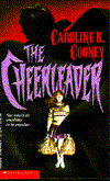 Title: The Cheerleader, Author: Caroline B. Cooney