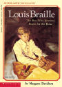 Louis Braille: The Boy Who Invented Books for the Blind