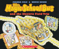 Title: The Magic School Bus and the Electric Field Trip (Magic School Bus Series), Author: Joanna Cole