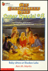 Baby-Sitters at Shadow Lake (The Baby-Sitters Club Super Special Series #8)