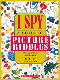 Epub bud book downloads I Spy: A Book of Picture Riddles English version 9781338810806 by Jean Marzollo, Walter Wick, Jean Marzollo, Walter Wick