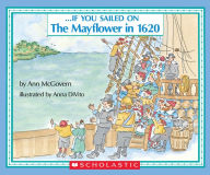 Title: If You Sailed on the Mayflower in 1620, Author: Ann McGovern