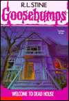 Title: Welcome to Dead House (Classic Goosebumps Series #13), Author: R. L. Stine