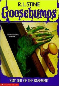 Title: Stay Out of the Basement (Classic Goosebumps Series #22), Author: R. L. Stine