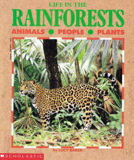 Title: Life in the Rainforests, Author: Lucy Baker