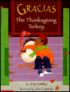 Title: Gracias the Thanksgiving Turkey, Author: Joy Cowley