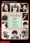 Title: Standing Tall: The Stories of Ten Hispanic Americans, Author: Argentina Palacios