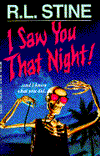 Title: I Saw You That Night!, Author: R. L. Stine