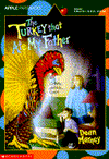 Title: Turkey That Ate My Father, Author: Dean Marney