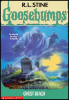 Title: Ghost Beach (Classic Goosebumps Series #15), Author: R. L. Stine