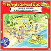 Title: The Magic School Bus Hops Home: A Book About Animal Habitats (Magic School Bus Series), Author: Patricia Relf