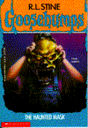 Title: The Haunted Mask (Classic Goosebumps Series #4), Author: R. L. Stine