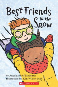 Title: Best Friends in the Snow, Author: Angela Shelf Medearis