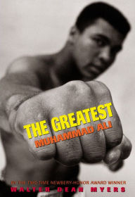 Title: The Greatest: Muhammad Ali, Author: Walter Dean Myers