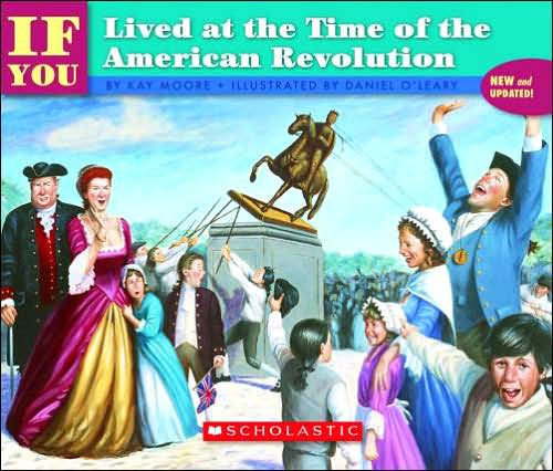 If You Lived At The Time Of The American Revolution