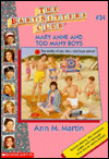 Mary Anne and Too Many Boys (The Baby-Sitters Club Series #34)