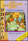 Title: Stacey's Emergency (The Baby-Sitters Club Series #43), Author: Ann M. Martin