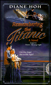 Title: Remembering the Titanic, Author: Diane Hoh