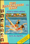 Title: Jessi's Gold Medal (The Baby-Sitters Club Series #55), Author: Ann M. Martin