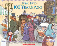 Title: If You Lived 100 Years Ago, Author: Ann McGovern